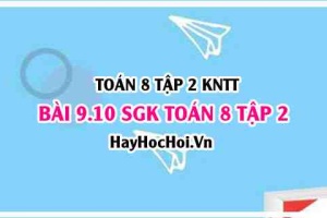 Bài 9.10 SGK Toán 8 tập 2 Kết nối tri thức